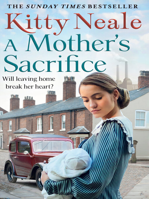 Title details for A Mother's Sacrifice by Kitty Neale - Available